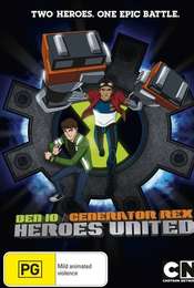 Ben 10/Generator Rex: Heroes United