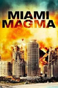 Miami Magma - Poster