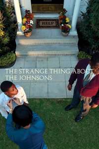 The Strange Thing About the Johnsons - Poster