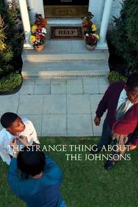 The Strange Thing About the Johnsons - Poster
