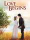 Love Begins