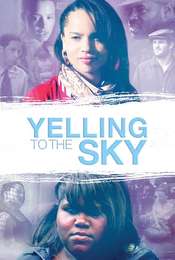 Yelling To The Sky
