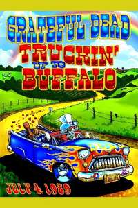 Grateful Dead - Truckin Up to Buffalo - Poster