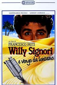 Willy Signori e Vengo Da Lontano - Poster