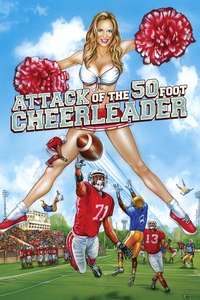 Attack of the 50 Foot Cheerleader - Poster