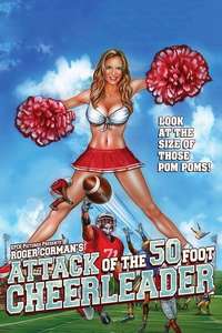 Attack of the 50 Foot Cheerleader - Poster