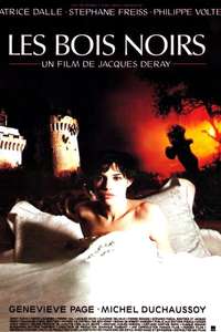 Les bois noirs - Poster