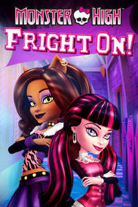 Monster High: Fright On! - Poster