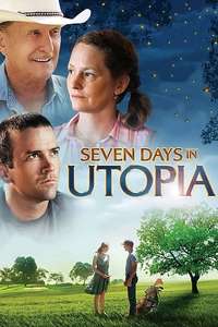 Seven Days in Utopia - Poster
