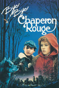 Bye Bye  Red Riding Hood - Poster