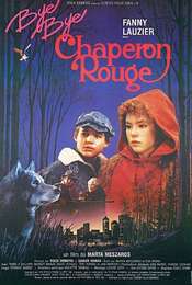 Bye Bye  Red Riding Hood