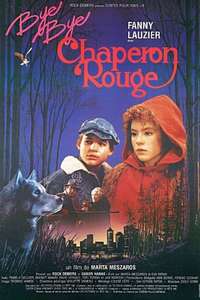 Bye Bye  Red Riding Hood - Poster