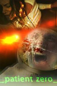 Biohazard: Patient Zero - Poster