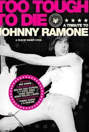 Too Tough to Die: A Tribute to Johnny Ramone