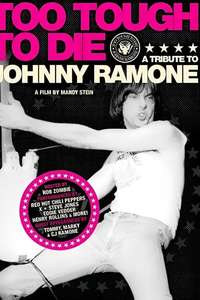 Too Tough to Die: A Tribute to Johnny Ramone - Poster