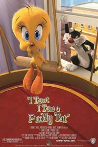 I Tawt I Taw a Puddy Tat - Poster