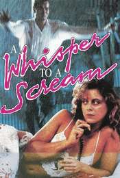 A Whisper to a Scream
