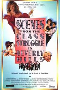 Scenes from the Class Struggle in Beverly Hills - Poster