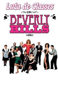 Scenes from the Class Struggle in Beverly Hills - Poster