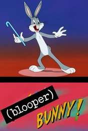 (Blooper) Bunny!
