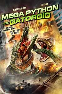Mega Python vs. Gatoroid - Poster