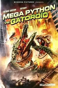 Mega Python vs. Gatoroid - Poster