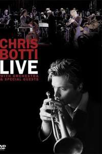 Chris Botti Live: With Orchestra and Special Guests - Poster
