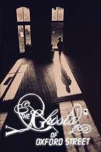 The Ghosts of Oxford Street - Poster