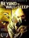 Beyond the Wall of Sleep