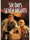 Six Days Seven Nights