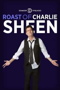 Comedy Central Roast of Charlie Sheen - Poster