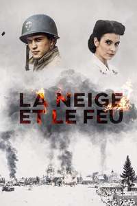 La Neige et le feu - Poster