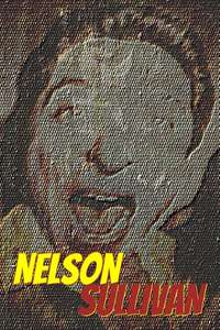 Nelson Sullivan - Poster