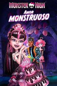 Monster High: Why Do Ghouls Fall in Love? - Poster