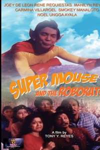 Super Mouse and the Roborats - Poster