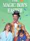 The Magic Boy's Easter