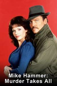 Mike Hammer: Murder Takes All - Poster