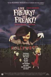 Live Freaky Die Freaky - Poster
