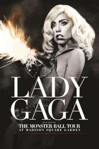 Lady Gaga - Presents The Monster Ball Tour at Madison Square Garden - Poster