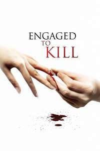 Engaged to Kill - Poster