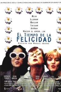 El tiempo de la felicidad - Poster