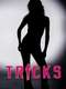 Tricks
