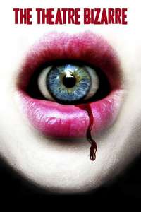 The Theatre Bizarre - Poster