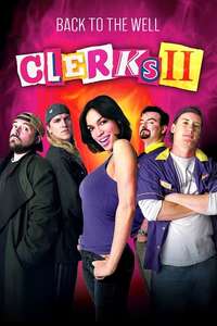 Back to the Well: 'Clerks II' - Poster