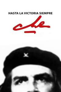 Hasta la victoria siempre (Che) - Poster