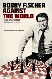 Bobby Fischer Against the World - Poster