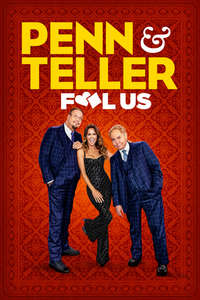 Penn & Teller: Fool Us - Posters