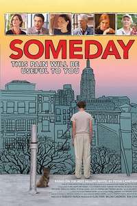 Someday This Pain Will Be Useful to You - Poster