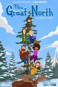 The Great North - Posters