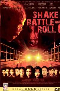 Shake Rattle and Roll 8 - Poster